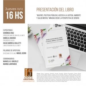 Presentación del Libro &quot;Mujeres, Políticas Públicas, acceso a la justicia, ambiente y salud mental Miradas desde la perspectiva de género&quot;