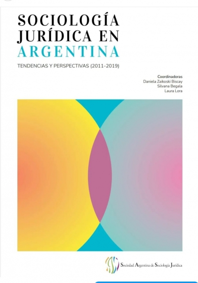 Sociología jurídica en Argentina: tendencias y perspectivas, 2011-2019